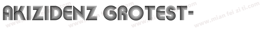 AKIZIDENZ GROTEST字体转换